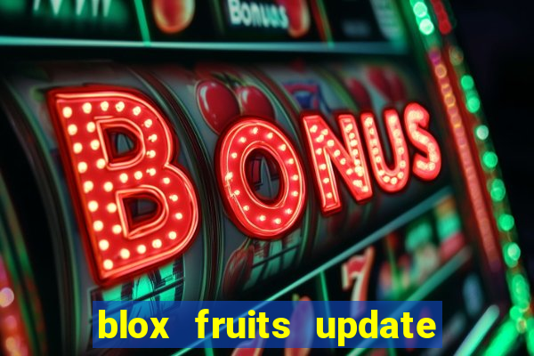 blox fruits update 20 fruits